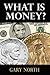 What Is Money?