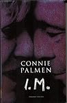 I.M. by Connie Palmen