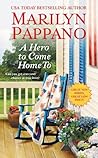 A Hero to Come Home To by Marilyn Pappano A Hero to Come Home To by Marilyn Pappano
