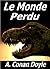 Le Monde perdu (French Edition)