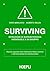 Surviving: Manuale approvato dalla Federazione Italiana Survival e dall'International Survival Association