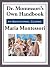 Montessori's Own Handbook