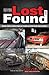 Lost and Found by Publishers of Old Cars Weekly