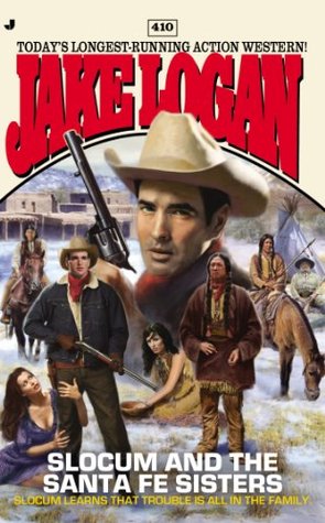 Slocum and the Santa Fe Sisters (Slocum #410)