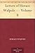 Letters of Horace Walpole Volume II