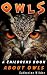 Owls! A Childrens Book About Owls, Including Fun Owl Facts, Colorful Pictures and Exciting Information On Owls