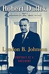 Lyndon B. Johnson: Portrait of a President Book cover for Lyndon B. Johnson: Portrait of a President