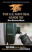 U.S. Navy SEAL Guide to Water Secrets