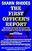 The First Officer's Report:...