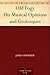 Old Fogy His Musical Opinions and Grotesques