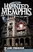 Haunted Memphis (TN) (Haunted America)