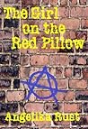 The Girl on the Red Pillow by Angelika Rust