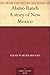 Alamo Ranch A story of New Mexico