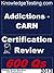 Addictions (CARN) Certification Review (Certification in Addiction Nursing Book 1)