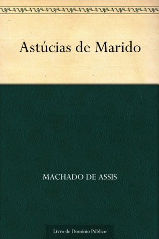 Astúcias de Marido (Kindle Edition)