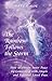 The Rainbow Follows the Storm: How to Obtain Inner Peace by Connecting with Angels and Deceased Loved Ones