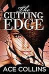 The Cutting Edge by Ace Collins