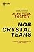 Nor Crystal Tears by Alan Dean Foster