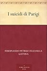 I suicidi di Parigi (Italian Edition)