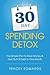 30 Day Spending Detox: The ...