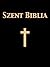 Szent Biblia
