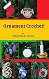 Ornament Crochet! (Quick and Easy Amigurumi Book 8) Ornament Crochet! (Quick and Easy Amigurumi Book 8)