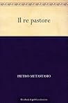 Il re pastore (Italian Edition)