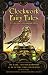 Clockwork Fairy Tales: A Collection of Steampunk Fables