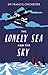 The Lonely Sea and the Sky