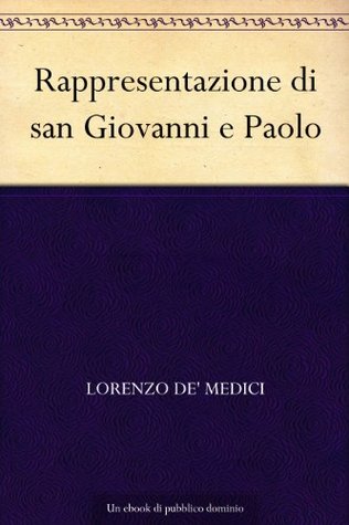 Rappresentazione di san Giovanni e Paolo (Italian Edition)