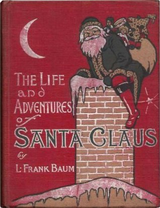 The Life and Adventures of Santa Clause