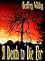 A Death to Die For by Geoffrey Wilding