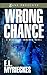 Wrong Chance (Detective Eubanks)