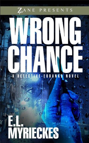 Wrong Chance (Detective Eubanks)