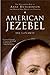 American Jezebel: The Uncom...
