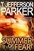 Summer of Fear by T. Jefferson Parker
