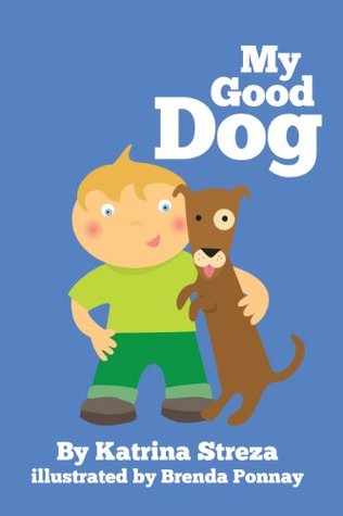 My Good Dog (Cat and Dog Readers)