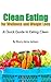 Clean Eating for Wellness and Weight Loss