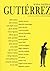 Gutiérrez II (Textos inéditos)