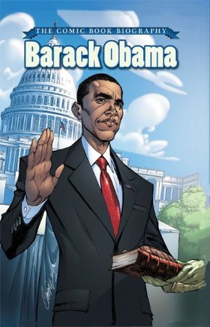 Barack Obama The Comic Book Biography By Jeff Mariotte Barack Obama The Comic Book Biography By Jeff Mariotte