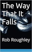 The Way That It Falls