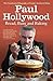 Paul Hollywood - The Biography
