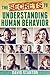 The Secrets To Understanding Human Behaviour