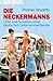 Die Neckermanns: Licht und Schatten einer deutschen Unternehmerfamilie