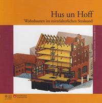 Hus un Hoff: Wohnbauten im mittelalterlichen Stralsund (Paperback)