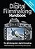 The Digital Filmmaking Handbook