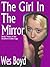 The Girl in the Mirror (The...