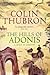 The Hills Of Adonis by Colin Thubron