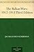 The Balkan Wars: 1912-1913