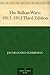 The Balkan Wars: 1912-1913